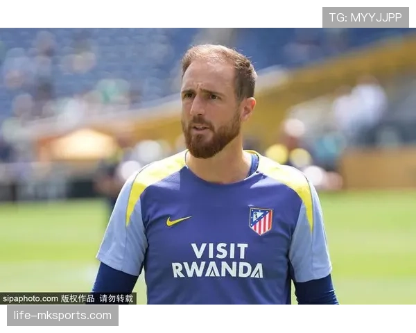 奥布拉克续约马竞至2028年,稳健表现持续为球队筑牢防线 奥布拉克续约马竞至2028年,稳健表现持续为球队筑牢防线